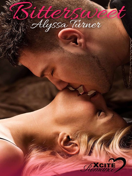 Title details for Bittersweet by Alyssa Turner - Available